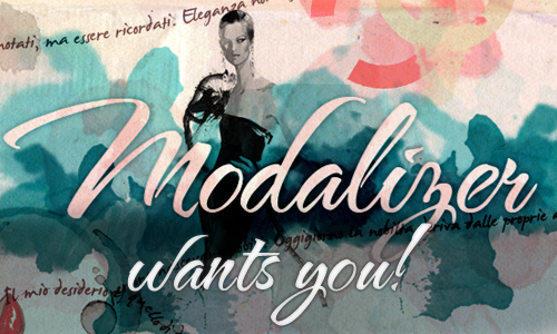 AAA Fashion Blogger cercasi: Modalizer wants you! 