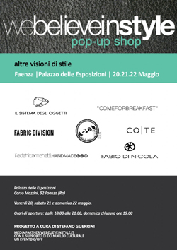 Un temporary store per gli stilisti. A Faenza, Pop-Up Shop!