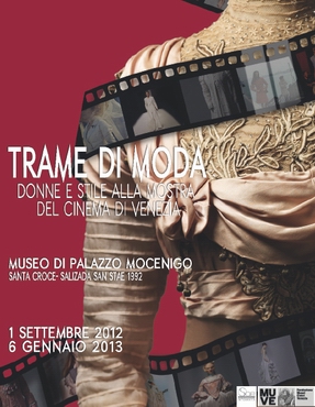 Mostra del Cinema di Venezia 2012: Trame di Moda con gli abiti da red carpet delle dive 