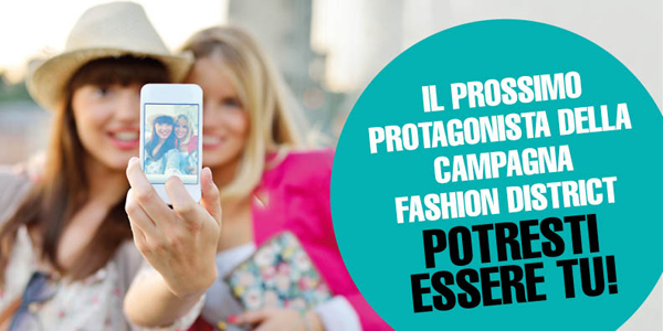 Diventa il protagonista della campagna Fashion District, pre-casting su Facebook