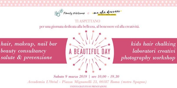 A Beautiful Day, l’evento beauty gratuito di Roma